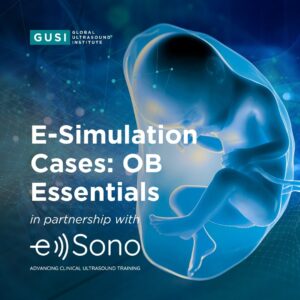 E-Simulation Cases: OB POCUS Essentials